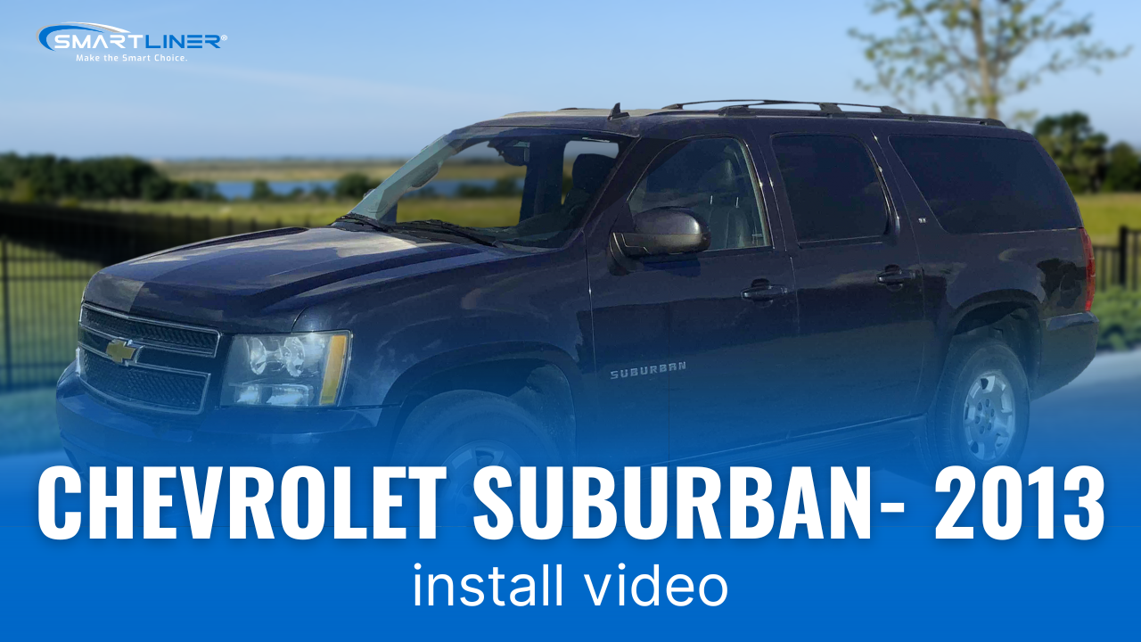 SMARTLINER USA Install Video for Chevrolet Suburban 2013